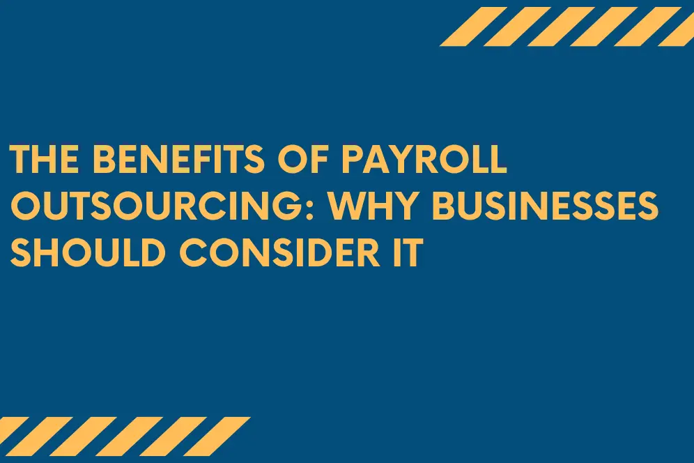 benefits of payroll outsourcing