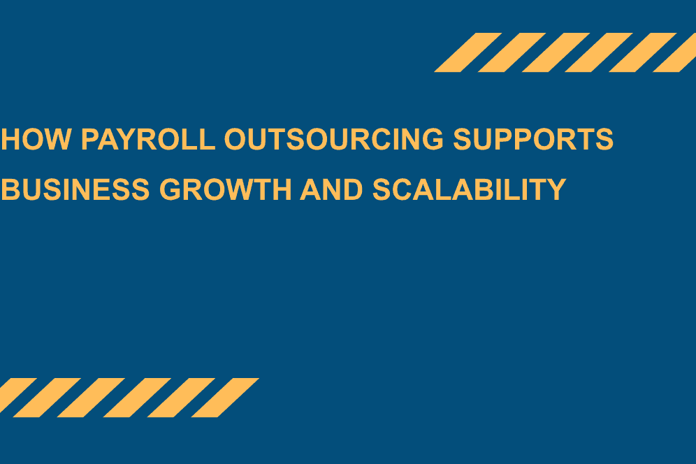 How-Payroll-Outsourcing-Supports-Business-Growth-and-Scalability-