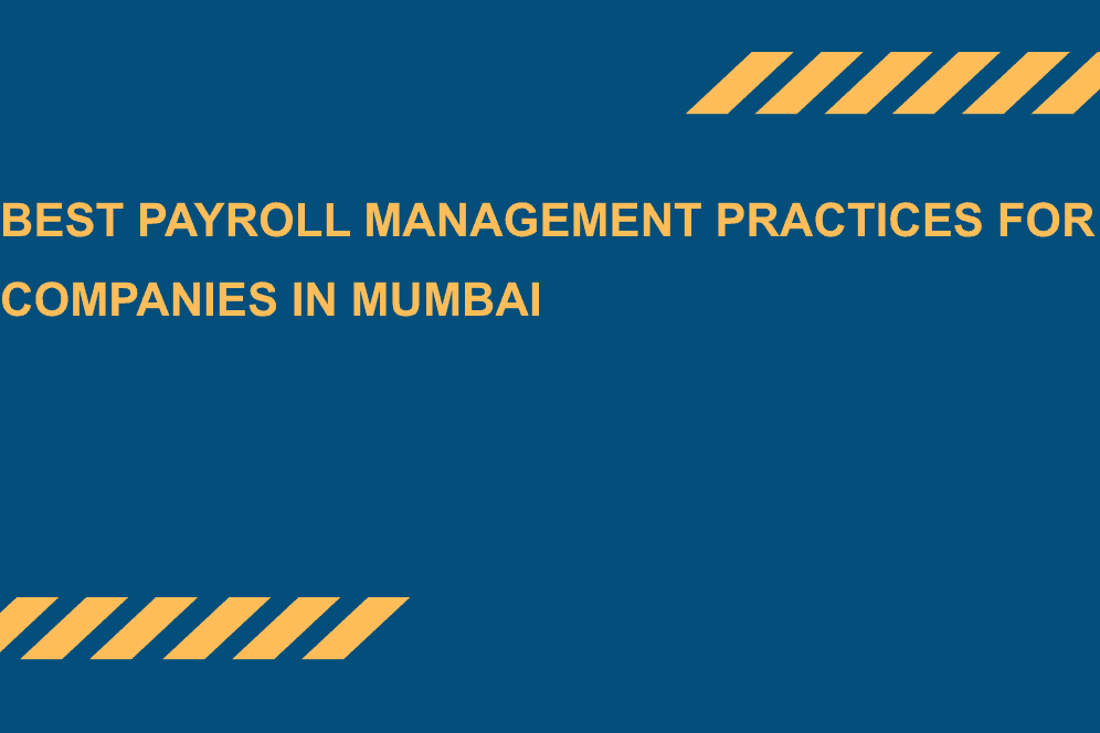 Best-Payroll-Management-Practices-for-Companies-in-Mumbai.
